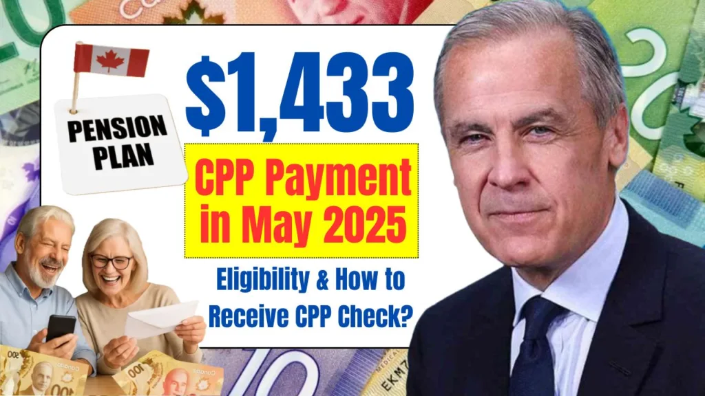 1433 CPP Payment in May 2025