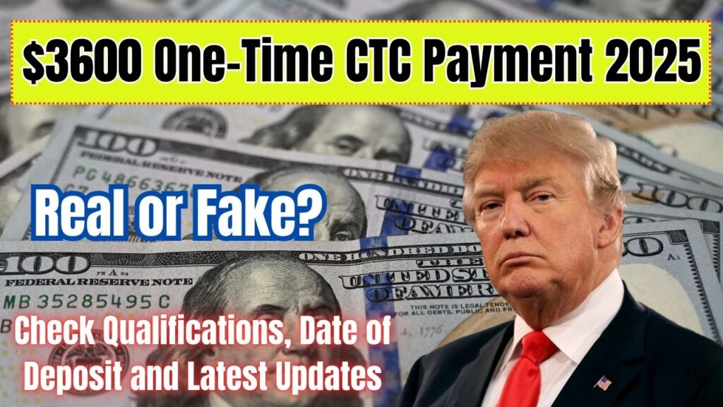 $3600 One-Time CTC Payment 2025