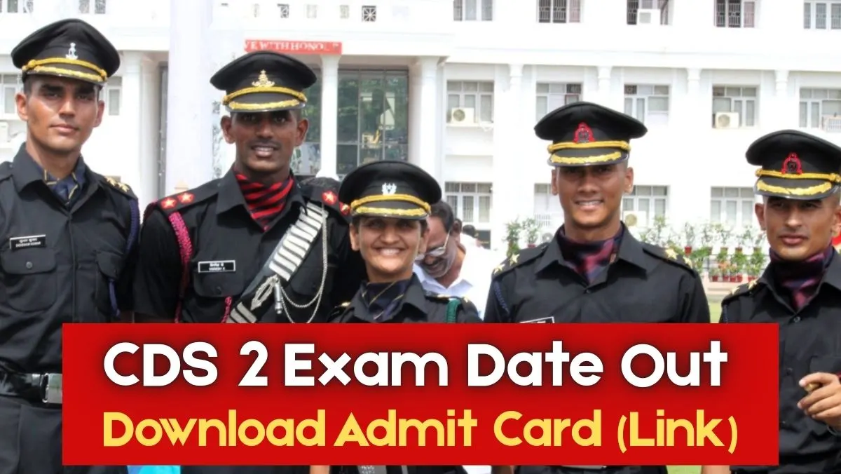 CDS 2 2026 Application Starts 20 May to June 9, Exam Date OUT 2 CDS 2