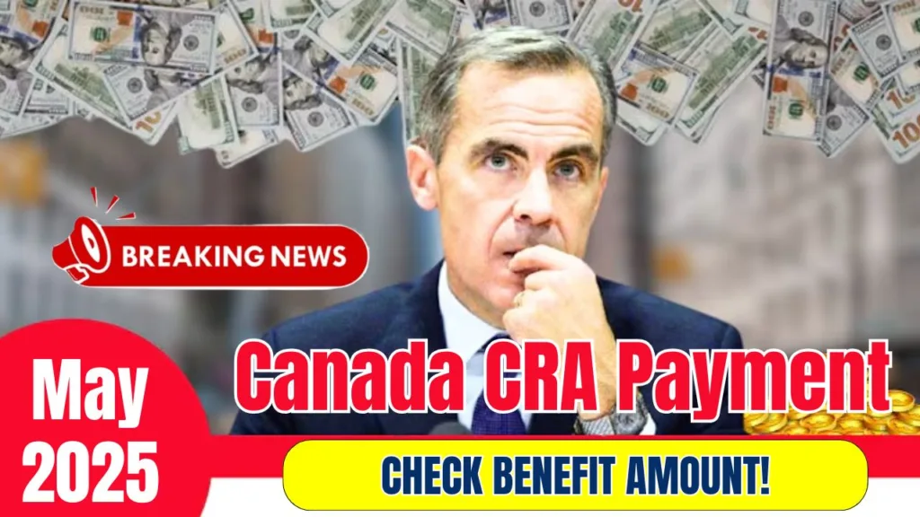 Canada CRA Payment Increase in May 2025