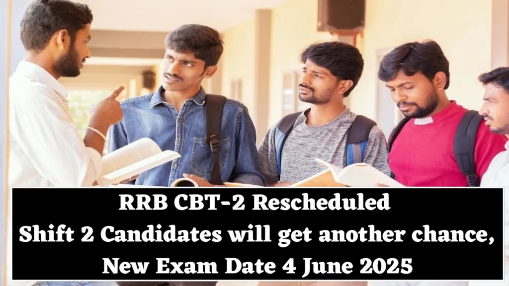 RRB CBT-2 Rescheduled