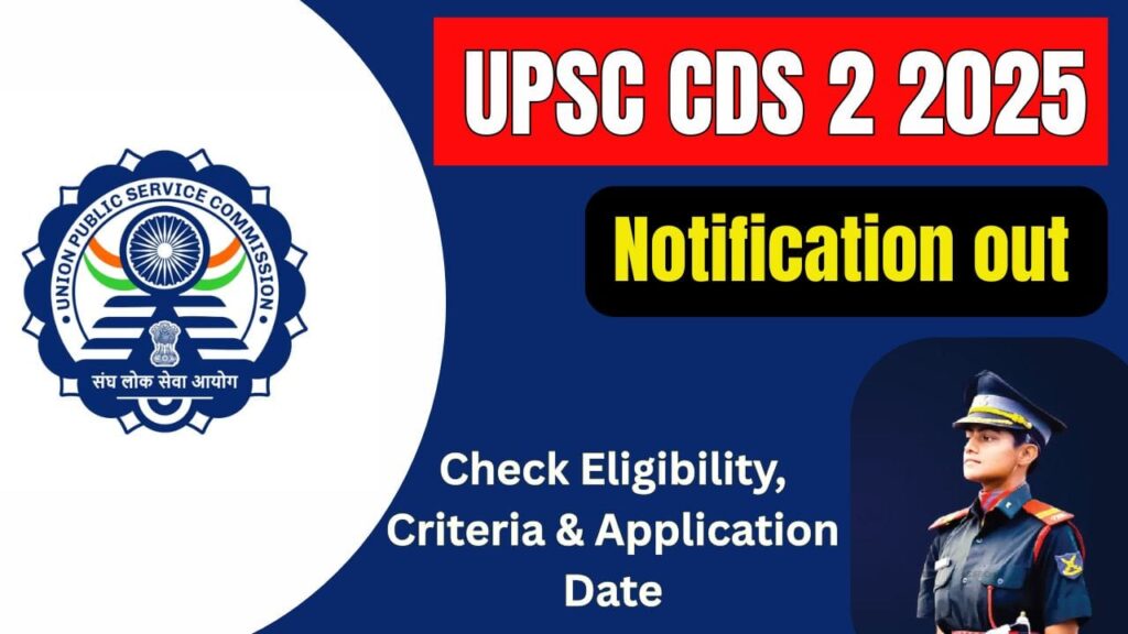 UPSC CDS 2 Notification 2025