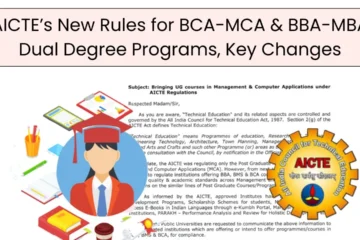 AICTE New Rules for BCA-MCA and BBA-MBA Dual Degree Programs